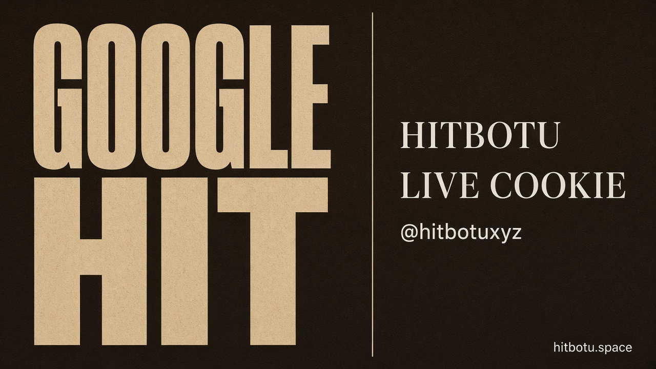 Hitbotu afişi 5 — Hit botu burada. SERP senin, live cookie, Google hit, @hitbotuxyz. hitbotu.space